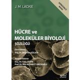 Hücre ve Moleküler Biyoloji Sözlüğü - Lackie - Nobel Tıp Kitabevi