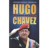 Hugo Chavez: Efsane Başkan Kariyer Yayınları