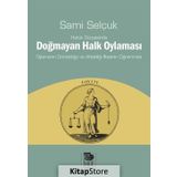 Hukuk Dünyasında Doğmayan Halk Oylaması - Sami Selçuk