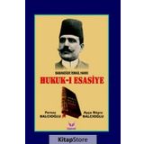 Hukuk-ı Esasiye / Ayça Büşra Balcıoğlu