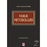 Hukuk Metodolojisi Ahmet M. Güneş