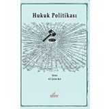 Hukuk Politikası - Ali Şafak Balı