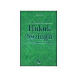Hukuk Sözlüğü - Selahattin Bağdatlı