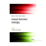 HUKUK TERIMLERI SÖZLÜĞÜ İTALYANCA-TÜRKÇE/TÜRKÇE-İTALYANCA - YASEMIN YAŞA