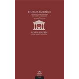 Hukuk Üzerine - Adam Smith
