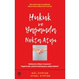 Hukuk ve Yaşamda Nokta Atışı - Gül Eyövge