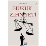 Hukuk Zihniyeti - Emir Kaya
