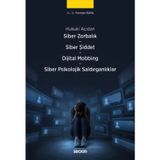 Hukuki Açıdan Siber Zorbalık – Siber Şiddet – Dijital Mobbing Hukuku – Siber Psikolojik Saldırganlıklar Av. Dr. Ferman K