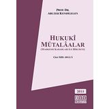 Hukuki Mütalaalar Cilt: 13 - Abuzer Kendigelen