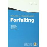 Hukuksal ve Finansal Açıdan Forfaiting-M. Vefa Toroslu