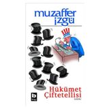 HÜKÜMET ÇİFTETELLİSİ - MUZAFFER İZGU