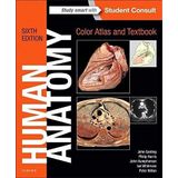 Human Anatomy, Color Atlas and Textbook