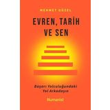 Humanist Kitap Yayıncılık Evren Tarih ve Sen - Başarı Yolculuğundaki Yol Arkadaşın