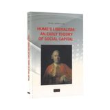 Humes Liberalism an Early Theory of Social Capital - Zeynel Abidin Kılınç