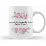 Humuts Anneler Günü Annelere Hediye 047 Kupa