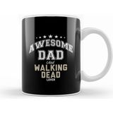 Humuts Awesome Dad And Walking Dead Lover Kupa