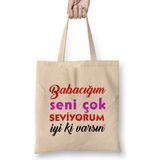 Humuts Babalar Günü Babaya Hediye 03 Bez Çanta