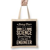 Humuts Being the Best Dad Ever is a Science Engineer Uzun Saplı Açık Bej Bez Çanta
