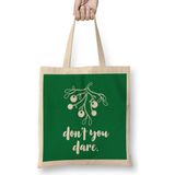 Humuts Christmas Mistletoe Don't You Dare Bez Çanta