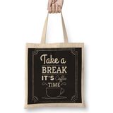 Humuts Coffe Take A Break It's Coffee Time Bez Çanta