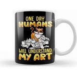 Humuts Cute Cat One Day Humans Will Understand My Art Kupa Bardak