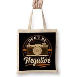 Humuts Cute Dont Be Negative Funny Camera Pun Photography Bez Çanta