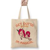 Humuts Cute Funny Get Outta My Way I M Magical Unicorn Uzun Saplı Açık Bej Bez Çanta