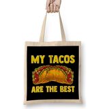 Humuts Cute Funny My Tacos Are The Best Hilarious Taco Bez Uzun Saplı Açık Bej Rengi Çanta