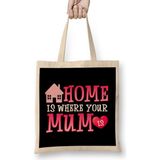 Humuts Cute Home Is Where Your Mum Is Adorable Moms House Bez Çanta Uzun Saplı - Açık Bej - 40 X 40
