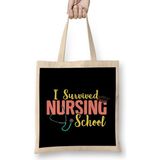 Humuts Cute I Survived Nursing School Rn Nurse Graduation Bez Çanta