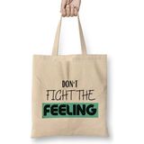Humuts Don't Fıght The Feelıng Açık Bej Uzun Saplı Bez Çanta