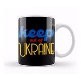 Humuts Free Ukraine 2022 Ukraine War Stay Strong 2022 Keep Out Of Ukraine Kupa Bardak