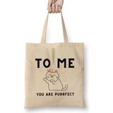 Humuts Funny Cat to Me You are Purrfect Bez Çanta