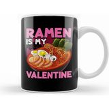 Humuts Funny Ramen Is My Valentine Cute Anime Kawaii Kupa Bardak