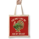 Humuts Funny Thanksgiving You Only Like Me For My Breast 01 Bez Uzun Saplı Açık Bej Rengi Çanta