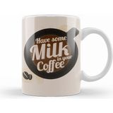 Humuts Have Some Milk On Your Coffee Beyaz Porselen Kupa Bardak