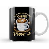 Humuts I Love You More Than Coffee Dont Make Me Prove It Kupa