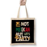 Humuts I M Not Mexican But Let S Party Cinco De Mayo 2020 Bez Uzun Saplı Açık Bej Rengi Çanta