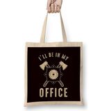 Humuts Lumberjack Logging Lumberman Wood Logger Gift I'll Be In My Office Bez Kadın Günlük Çanta
