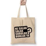 Humuts Ne Salak Salak Sorular Bunlar Ya Bez Kadın Günlük Çanta