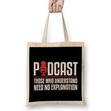 Humuts Podcast Those Who Understand Need No Explanation Bez Kadın Günlük Çanta