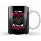 Humuts Riding Bulls Punchin Fools Competitive Bull Rider Kupa