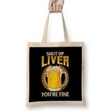 Humuts Shut Up Liver You're Fine Drinking Pun Beer Joke Bez Kadın Günlük Çanta