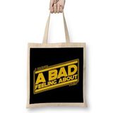 Humuts Star Wars I've Got A Bad Feeling About This Bez Çanta