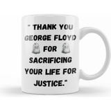 Humuts Thank You George Floyd For Sacrificing Your Life For Justice Black Lives Matter Kupa