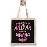 Humuts The Best Kind Of Mom Raises A Nurse Bez Kadın Günlük Çanta