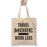 Humuts Travel More Work Less Funny Traveling Bez Çanta