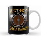 Humuts Victory Or Valhalla Shield Maiden Female Warrior Kupa