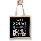 Humuts Will Squat For Peanut Butter Gym Inspiration Bez Çanta