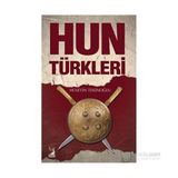 Hun Türkleri - Hüseyin Tekinoğlu